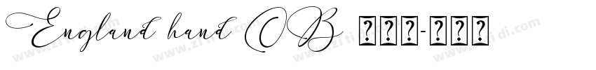 England hand OB 作者戈字体转换